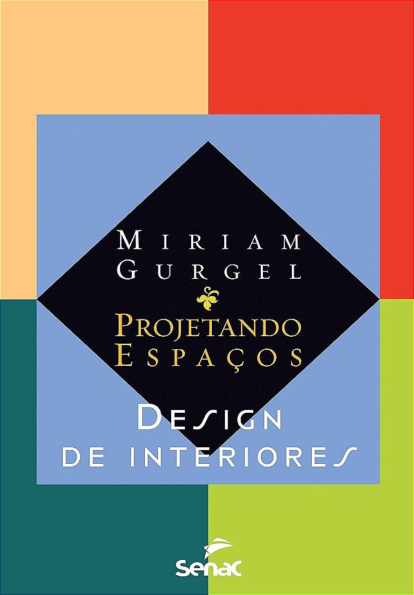 Livro Projetando Espacos - Design De Interiores