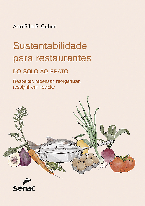 Livro Sustentabilidade Para Restaurantes - Do Solo Ao Prato