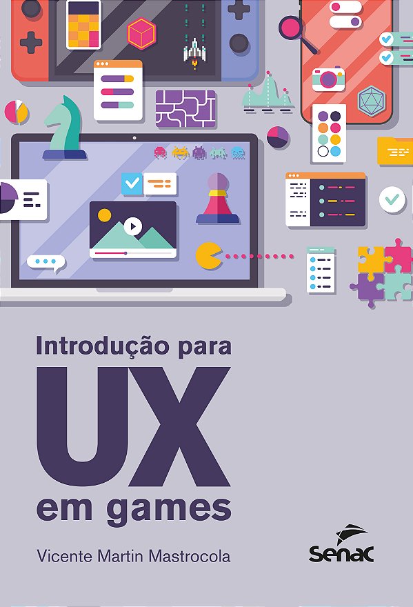 Livro Introdução Para Ux Em Games