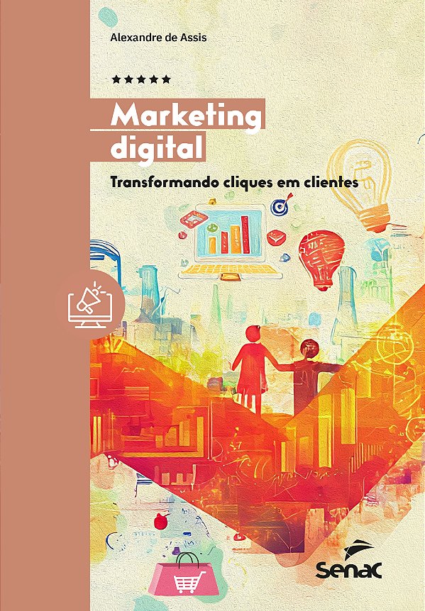 Livro Marketing Digital - Transformando Cliques Em Clientes