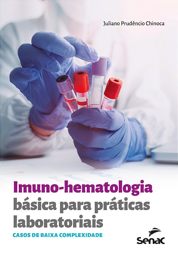 Livro Imuno-Hematologia Básica Para Práticas Laboratoriais - Ca...