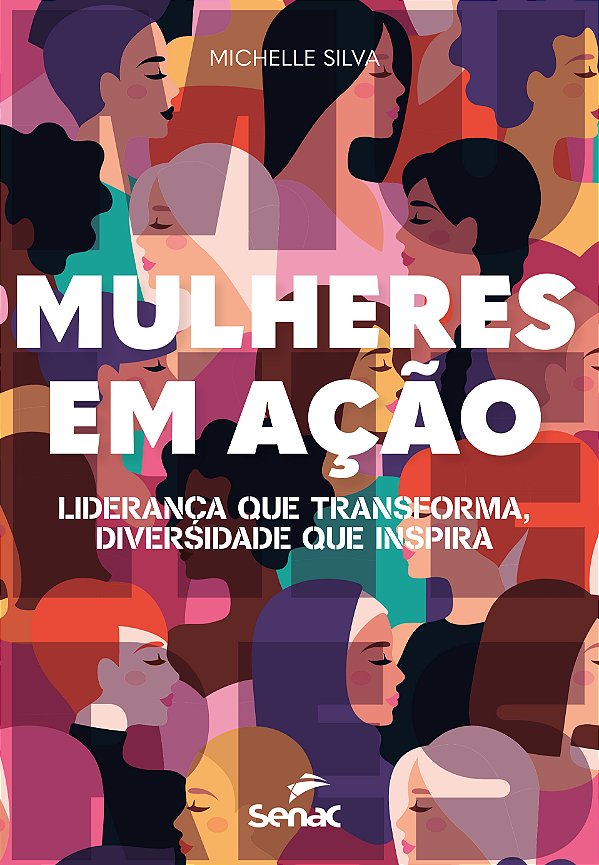 Livro Mulheres Em Ação - Liderança Que Transforma, Diversidade ...