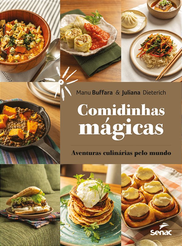 Livro Comidinhas Magicas - Aventuras Culinárias Pelo Mundo