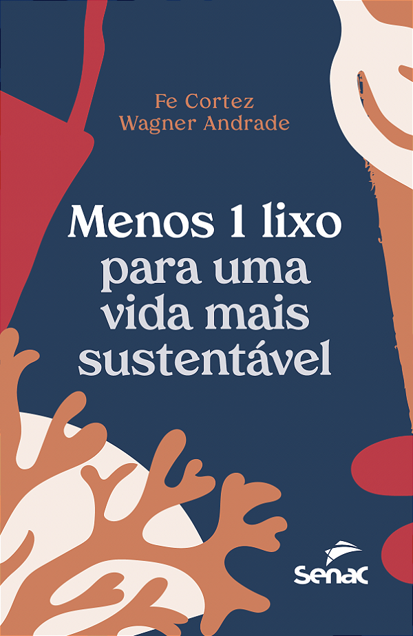 Livro Menos 1 Lixo Para Uma Vida Mais Sustentável