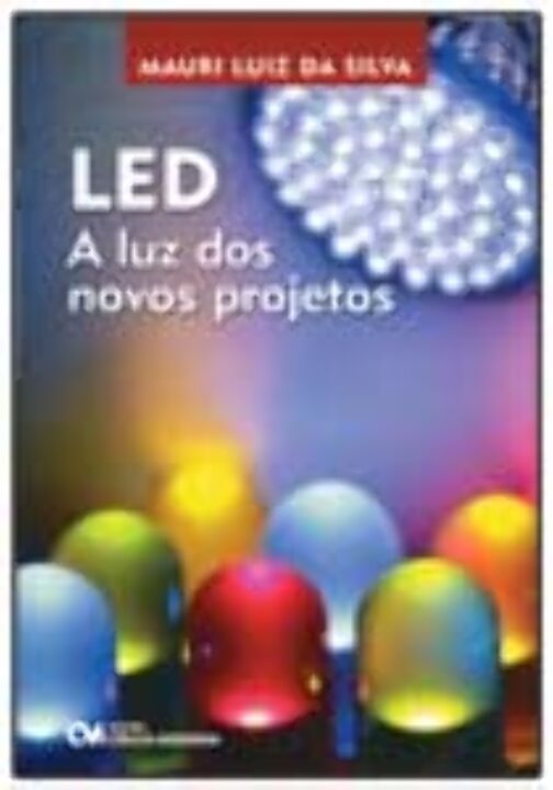 Livro Led - A Luz Dos Novos Projetos