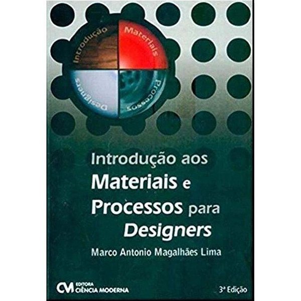 Livro Introdução Aos Materiais E Processos Para Designers