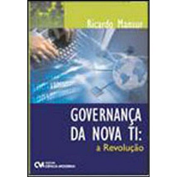 Livro Governança Da Nova Ti - A Revolução