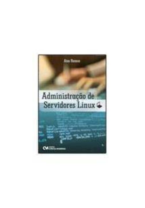 Livro Administração De Servidores Linux