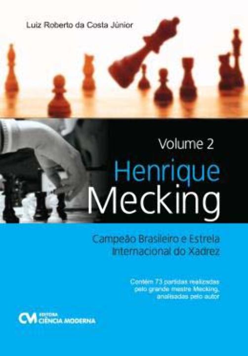 Livro Henrique Mecking - Vol. 02 - Campeão Brasileiro E E...