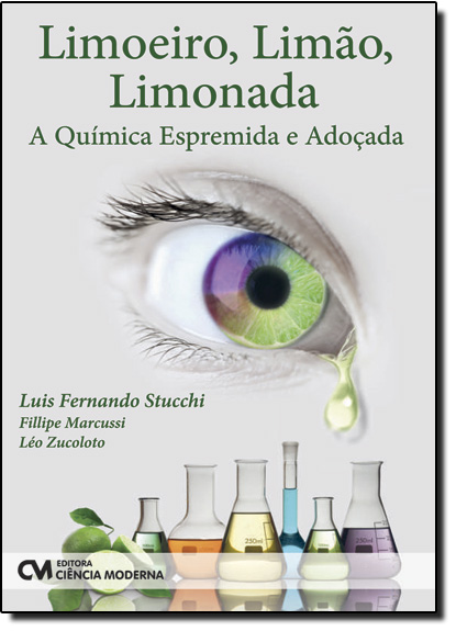 Livro Limoeiro, Limao, Limonada - A Quimica Espremida E A...