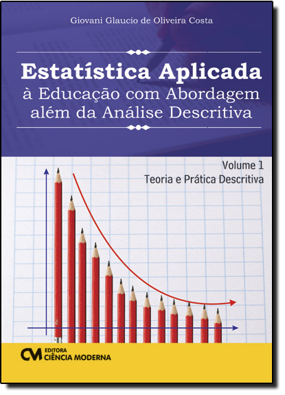 Livro Estatistica Aplicada A Educacao Com Abordagem Alem ...