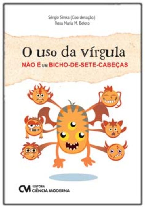 Livro O Uso Da Virgula Nao E Um Bicho-De-Sete-Cabeças
