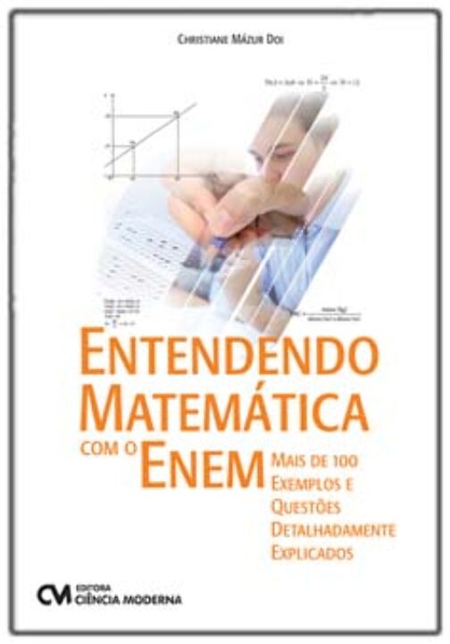 Livro Entendendo Matemática Com O Enem - Mais De 100 Exem...