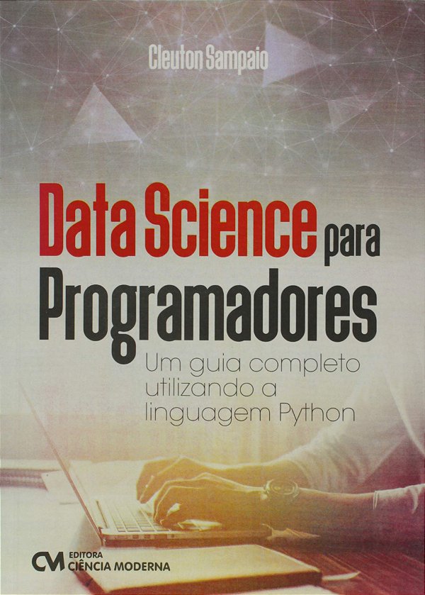 Livro Data Science Para Programadores - Um Guia Completo ...