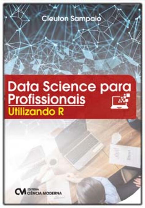 Livro Data Science Para Profissionais - Utilizando R