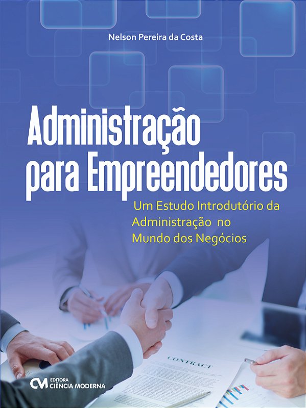 Livro Administração Para Empreendedores - Um Estudo Intro...