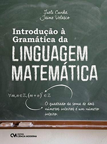 Livro Introdução À Gramática Da Linguagem Matemática