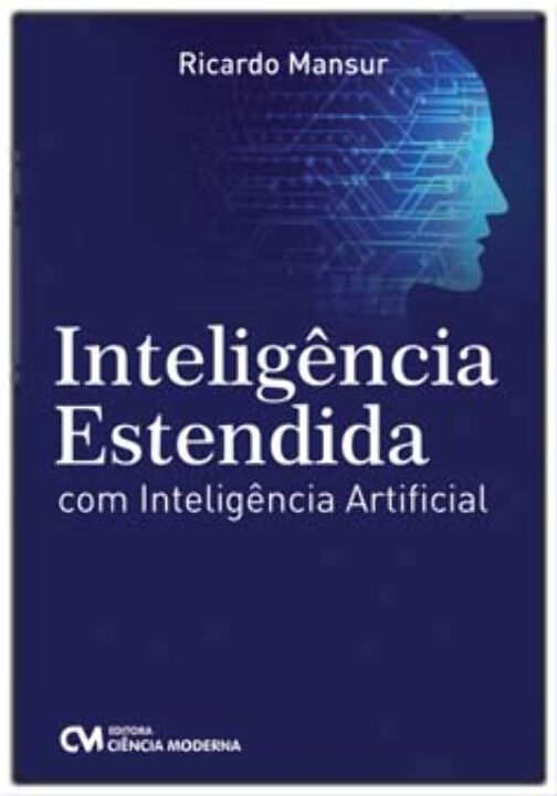 Livro Inteligência Estendida Com Inteligência Artificial