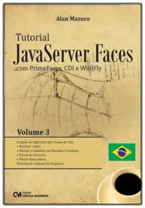 Livro Tutorial Javaserver Faces Com Primefaces, Cdi E Wil...