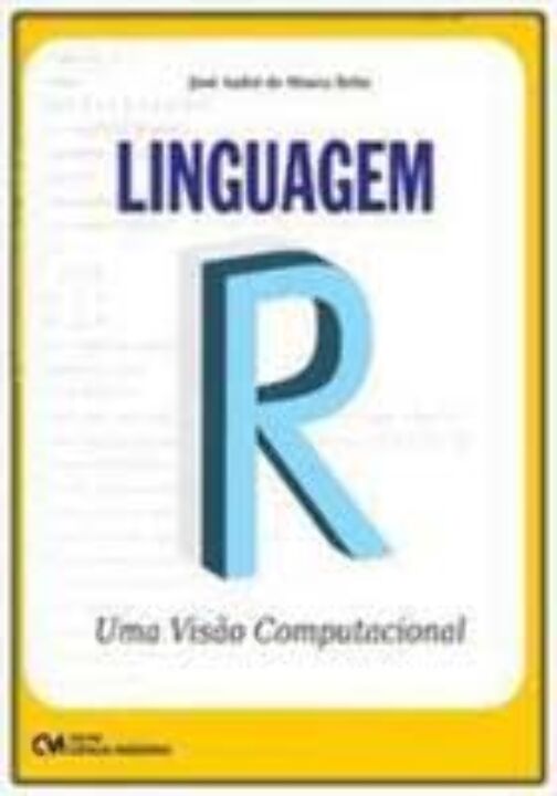 Livro Linguagem R - Uma Visão Computacional