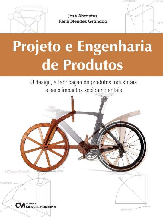 Livro Projeto E Engenharia De Produtos - O Design, A Fabr...