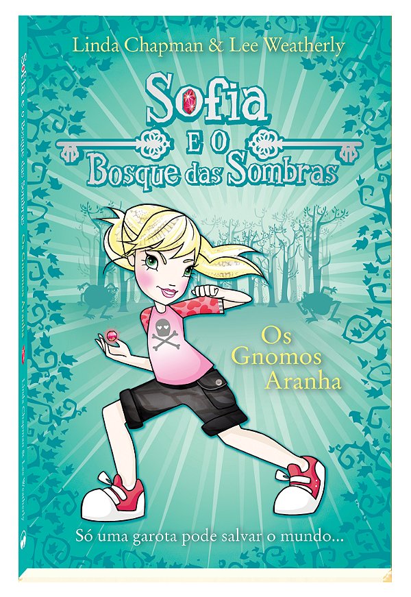 Livro Os gnomos aranha: sofia e o bosque das sombras