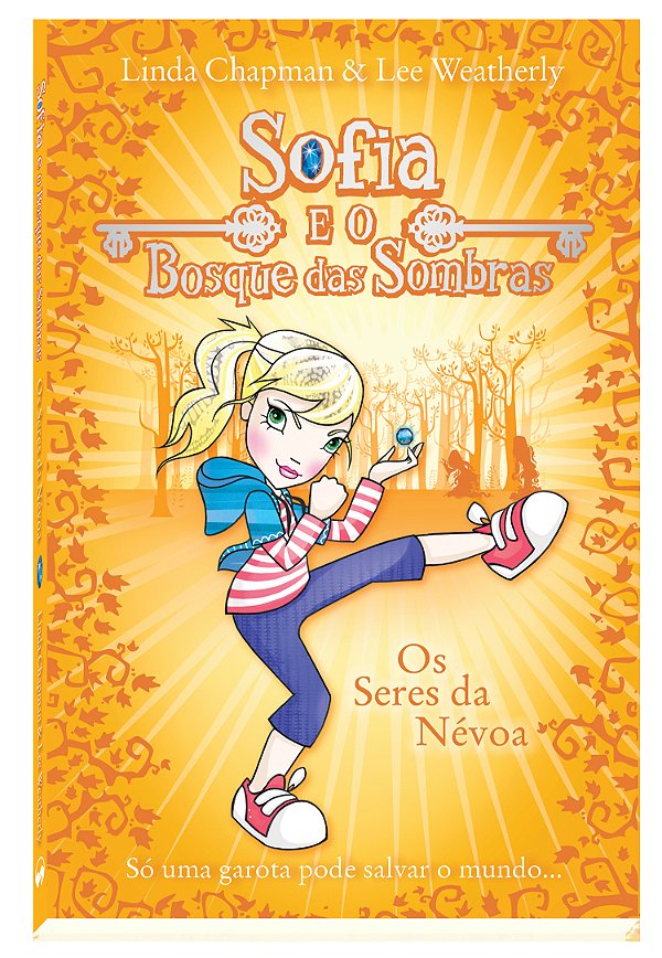 Livro Os seres da névoa: sofia e o bosque das sombras