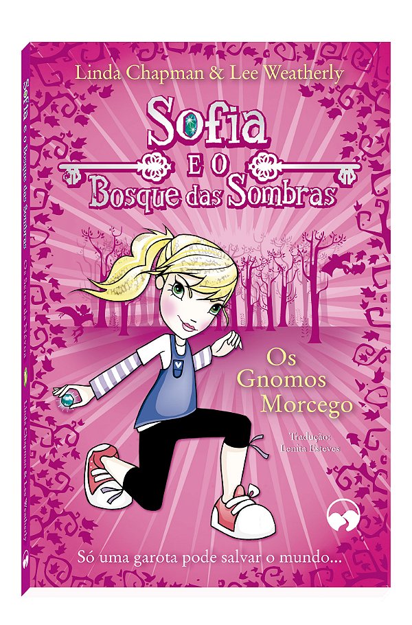 Livro Os gnomos morcego: sofia e o bosque das sombras