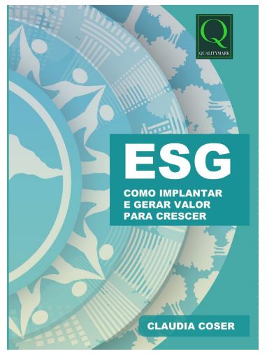 Livro Esg - Como Implantar E Gerar Valor Para Crescer