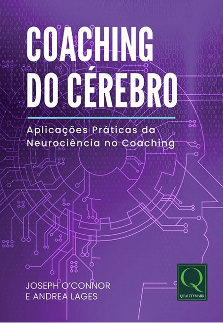 Livro Coaching do Cérebro: Aplicações práticas da Neurociência ...