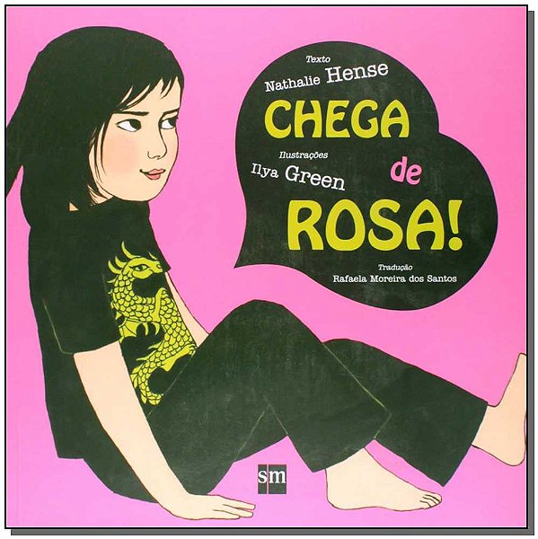 Livro Chega De Rosa!