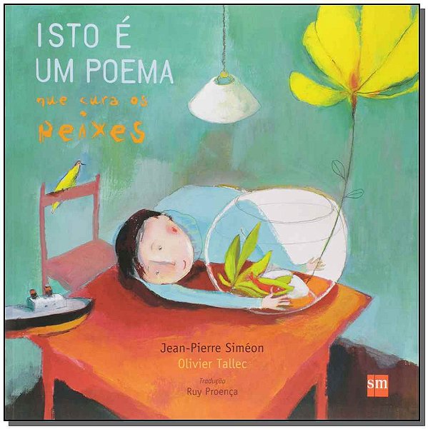 Livro Isto É Um Poema Que Cura Os Peixes - 02Ed/15