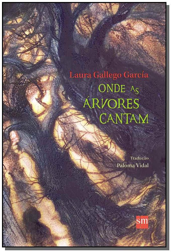 Livro Onde As Árvores Cantam - 02Ed/15