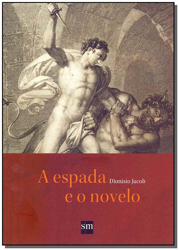 Livro A Espada E O Novelo - 02Ed/17