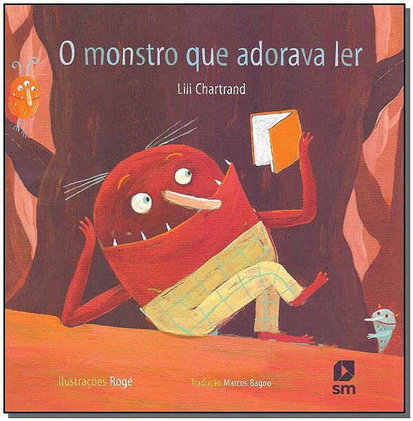 Livro O Monstro Que Adora Ler 2Ed 2015