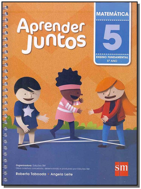 Livro Aprender Juntos - Matemática - 5º Ano - Ensino Fundamenta...