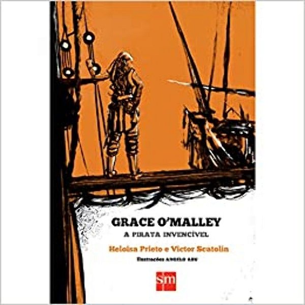 Livro Grace O´Malley - A Pirata Invencível