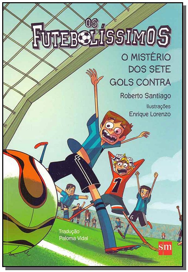 Livro Os Futebolíssimos - O Mistério Dos Sete Gols Contra