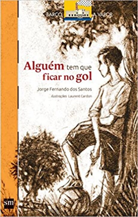 Livro Alguém Tem Que Ficar No Gol