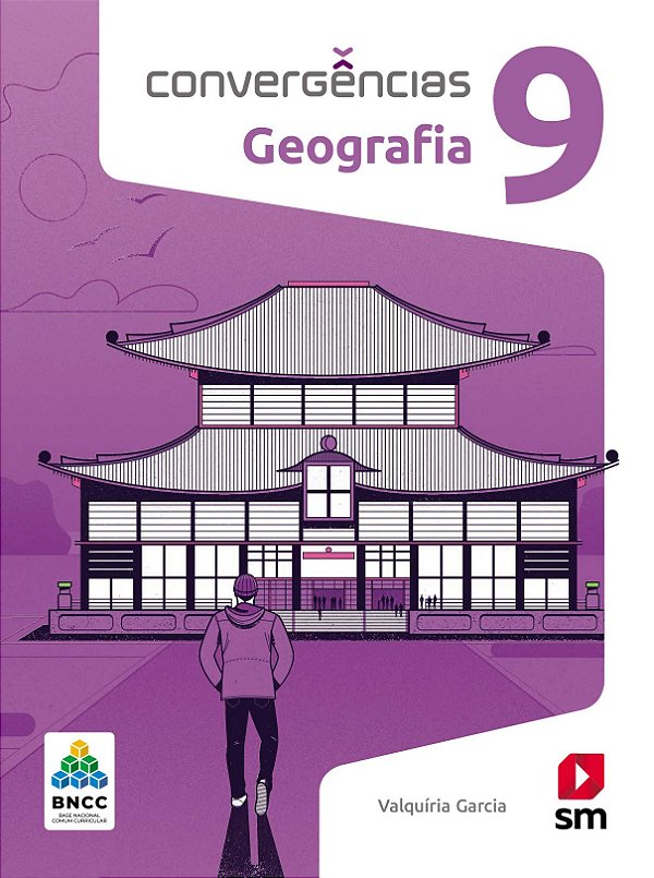 Livro Convergências Geografia 9  Ed 2019 - Bncc