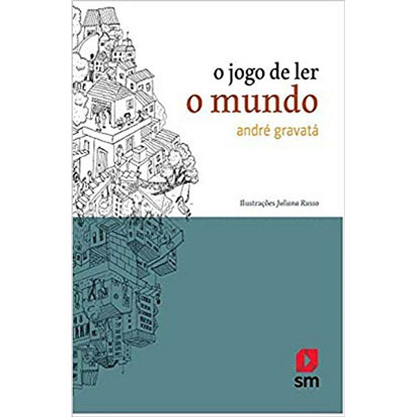 Livro O Jogo De Ler O Mundo