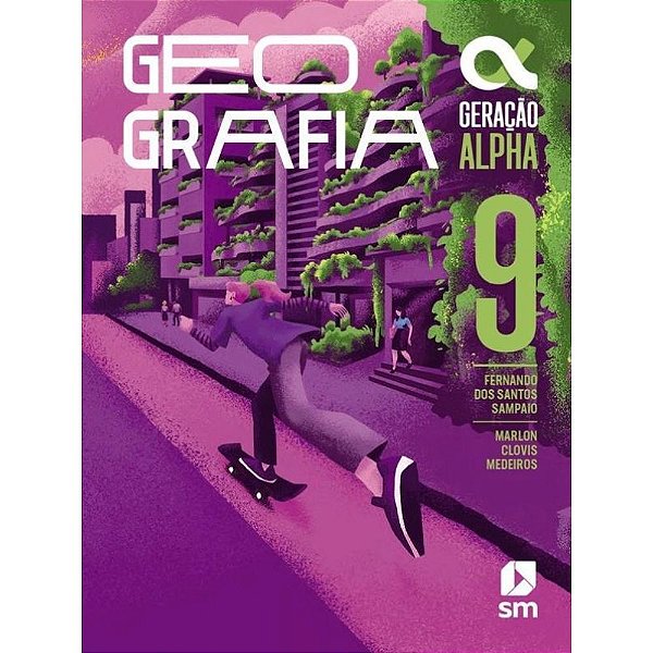 Livro Geração Alpha Geografia 9° Ano