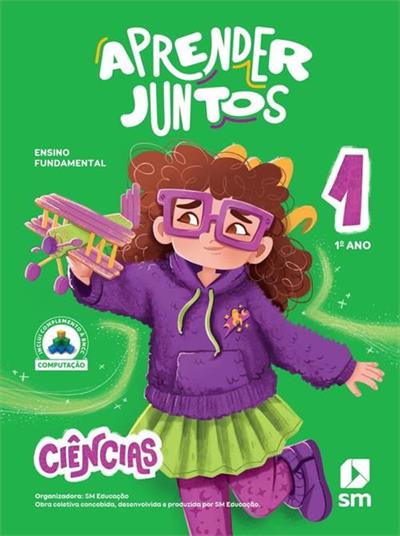 Livro Aprender Juntos - Ciências - 1 Ano - (03Ed/24)