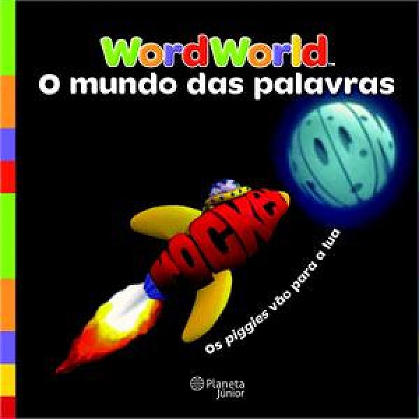 Livro Mundo Das Palavras, O- Os Piggies Vao Para A Lua