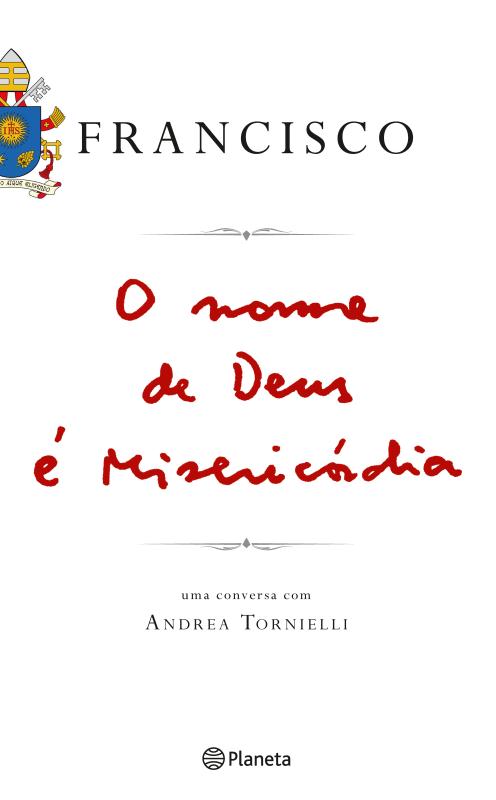 Livro O nome de Deus é misericordia