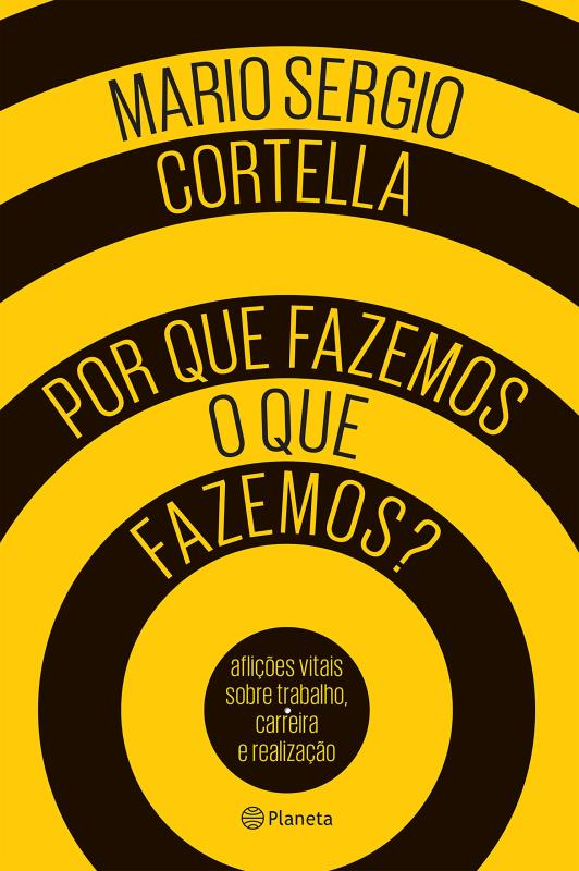 Livro Por que fazemos o que fazemos?