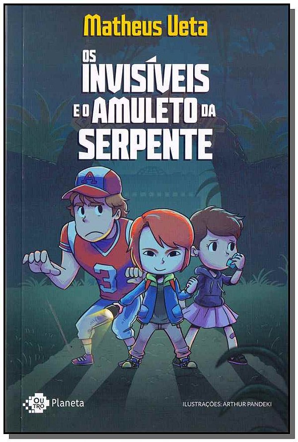 Livro Os Invisíveis E O Amuleto Da Serpente