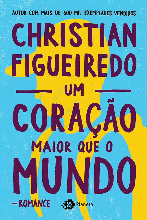 Livro Um coração maior que o mundo