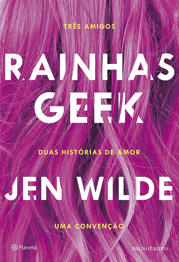 Livro Rainhas geek: Três amigos. Duas histórias de amor. ...