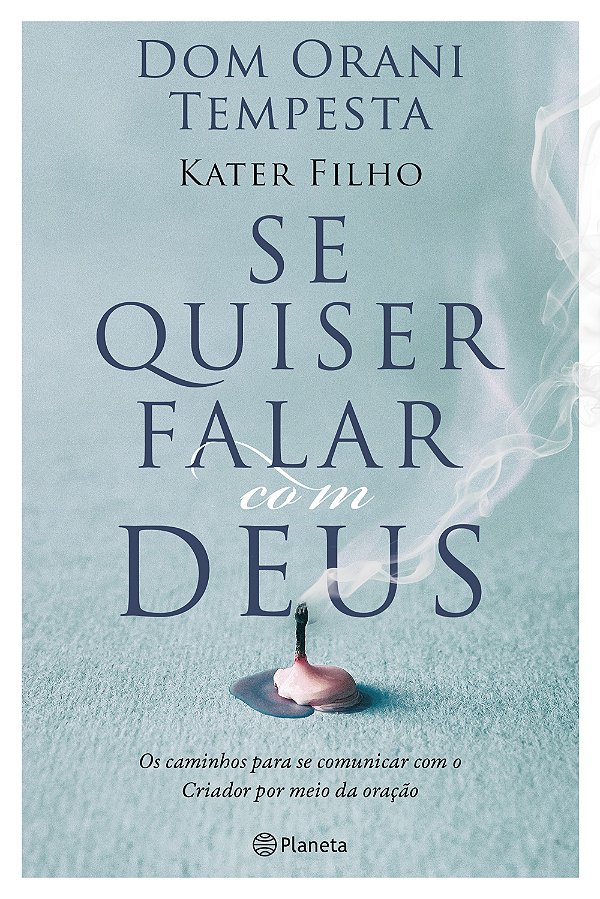 Livro Se quiser falar com Deus: Os caminhos para se comun...